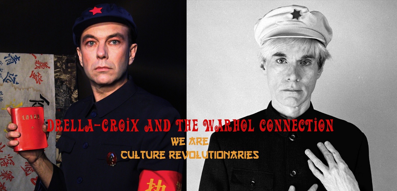 Drella -Croix- and the Warhol Connection